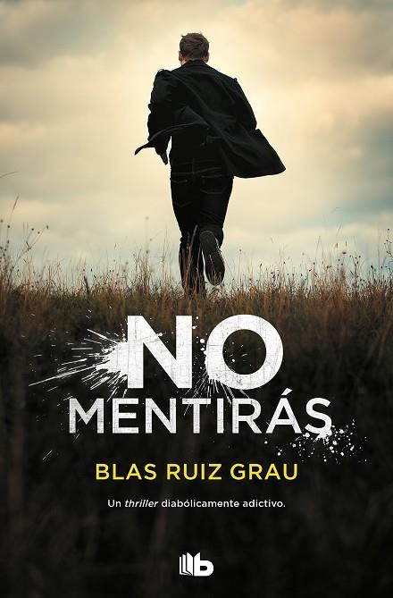 NO MENTIRÁS | 9788413141794 | RUIZ GRAU, BLAS | Llibreria L'Odissea - Libreria Online de Vilafranca del Penedès - Comprar libros