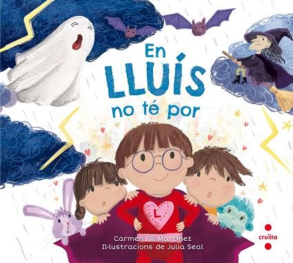 EN LLUIS NO TE POR | 9788466144094 | GIL MARTÍNEZ, CARMEN | Llibreria Online de Vilafranca del Penedès | Comprar llibres en català