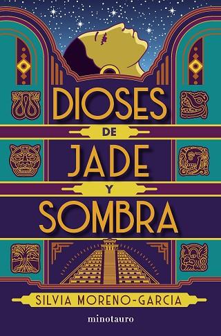 DIOSES DE JADE Y SOMBRA | 9788445012147 | MORENO-GARCÍA, SILVIA | Llibreria L'Odissea - Libreria Online de Vilafranca del Penedès - Comprar libros