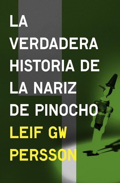 LA VERDADERA HISTORIA DE LA NARIZ DE PINOCHO | 9788425352874 | PERSSON, LEIF GW | Llibreria Online de Vilafranca del Penedès | Comprar llibres en català