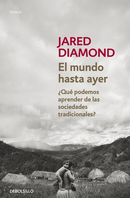 EL MUNDO HASTA AYER | 9788490624548 | DIAMOND,JARED | Llibreria Online de Vilafranca del Penedès | Comprar llibres en català