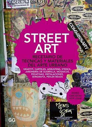 STREET ART | 9788425226212 | CARLSSON, BENKE / LOUIE, HOP | Llibreria Online de Vilafranca del Penedès | Comprar llibres en català