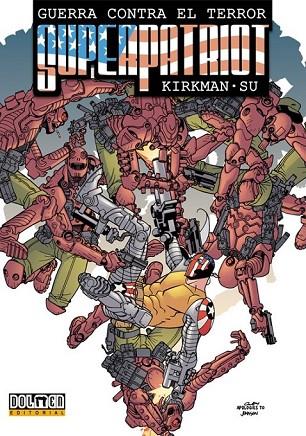 SUPERPATRIOT GUERRA CONTRA EL TERROR | 9788492458752 | KIRKMAN, ROBERT Y SU | Llibreria Online de Vilafranca del Penedès | Comprar llibres en català