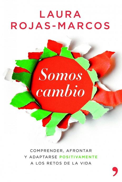 SOMOS CAMBIO | 9788499981291 | ROJAS-MARCOS, LAURA | Llibreria L'Odissea - Libreria Online de Vilafranca del Penedès - Comprar libros