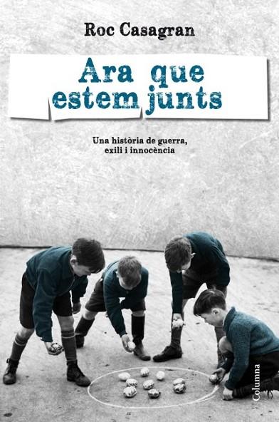 ARA QUE ESTEM JUNTS | 9788466415088 | CASAGRAN, ROC | Llibreria L'Odissea - Libreria Online de Vilafranca del Penedès - Comprar libros