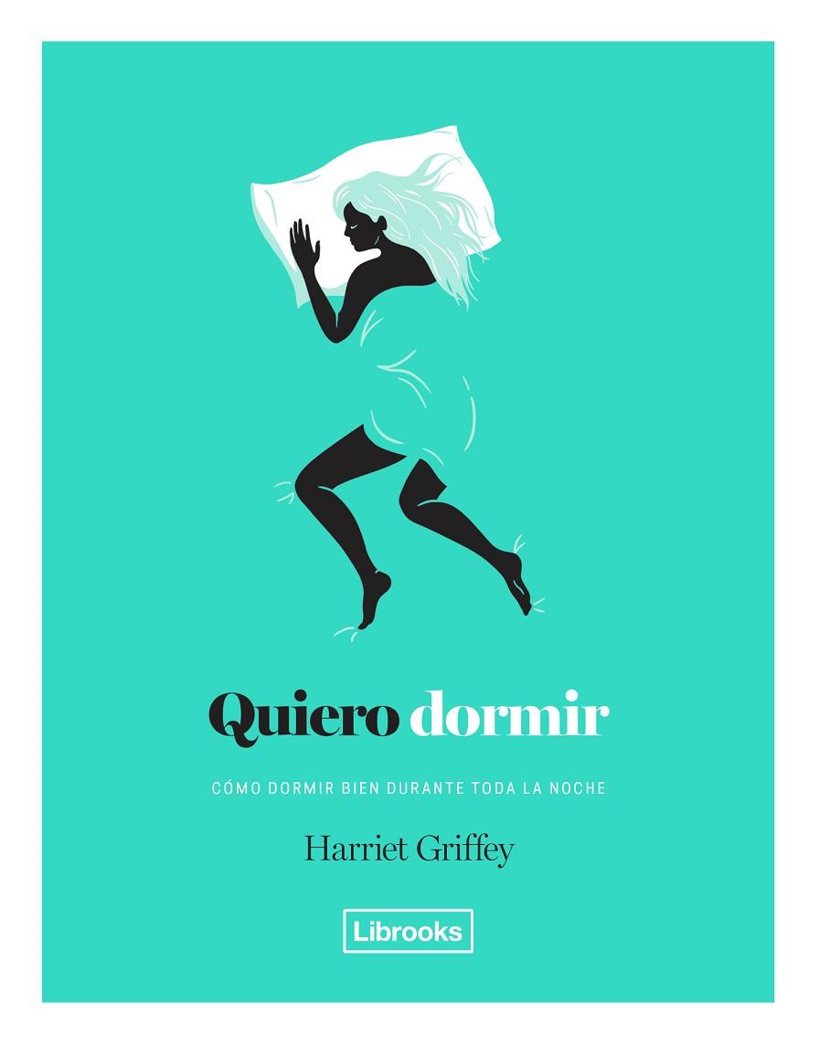 QUIERO DORMIR | 9788494872563 | GRIFFEY, HARRIET | Llibreria L'Odissea - Libreria Online de Vilafranca del Penedès - Comprar libros