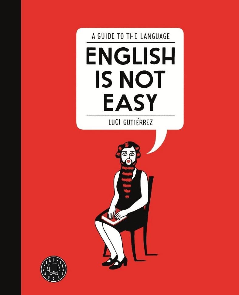 ENGLISH IS NOT EASY | 9788494140945 | GUTIÉRREZ, LUCI | Llibreria L'Odissea - Libreria Online de Vilafranca del Penedès - Comprar libros