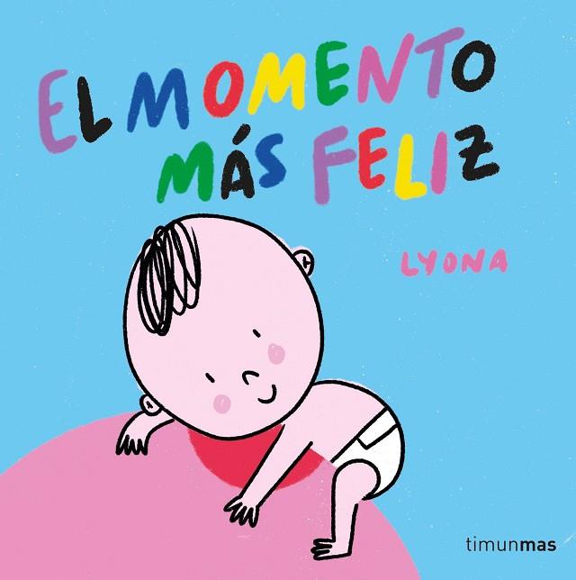 EL MOMENTO MÁS FELIZ LIBRO DE TELA  | 9788408254850 | LYONA | Llibreria Online de Vilafranca del Penedès | Comprar llibres en català