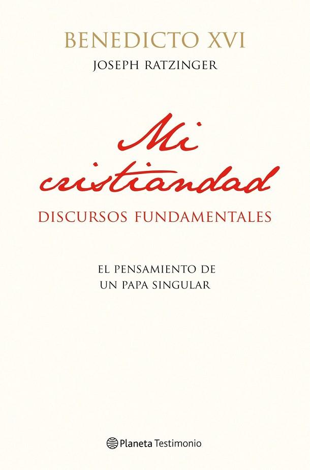 MI CRISTIANDAD | 9788408111634 | BENEDICTO XVI | Llibreria Online de Vilafranca del Penedès | Comprar llibres en català