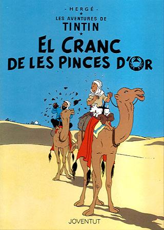 EL CRANC DE LES PINCES D'OR TINTIN | 9788426111869 | HERGE | Llibreria Online de Vilafranca del Penedès | Comprar llibres en català