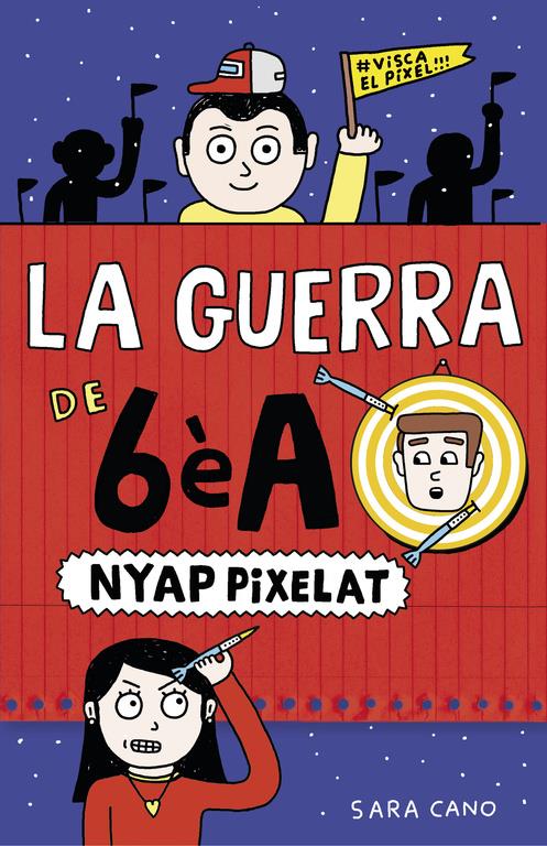 NYAP PIXELAT (SÈRIE LA GUERRA DE 6ÈA 4) | 9788420485409 | CANO, SARA | Llibreria Online de Vilafranca del Penedès | Comprar llibres en català