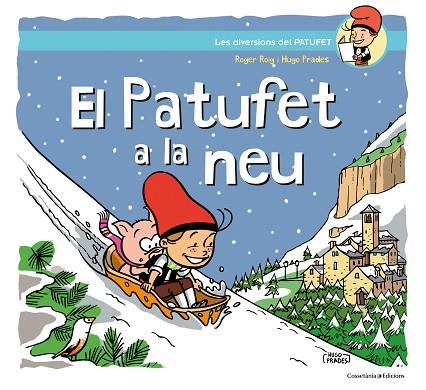 EL PATUFET A LA NEU | 9788490348918 | ROIG PRADES, ROGER | Llibreria Online de Vilafranca del Penedès | Comprar llibres en català