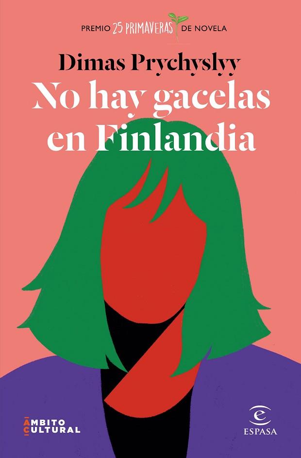 NO HAY GACELAS EN FINLANDIA | 9788467060874 | PRYCHYSLYY, DIMAS | Llibreria Online de Vilafranca del Penedès | Comprar llibres en català