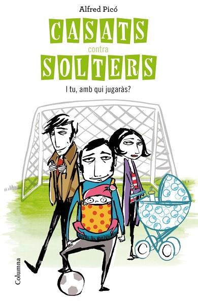 CASATS CONTRA SOLTERS | 9788466414562 | PICO, ALFRED | Llibreria Online de Vilafranca del Penedès | Comprar llibres en català