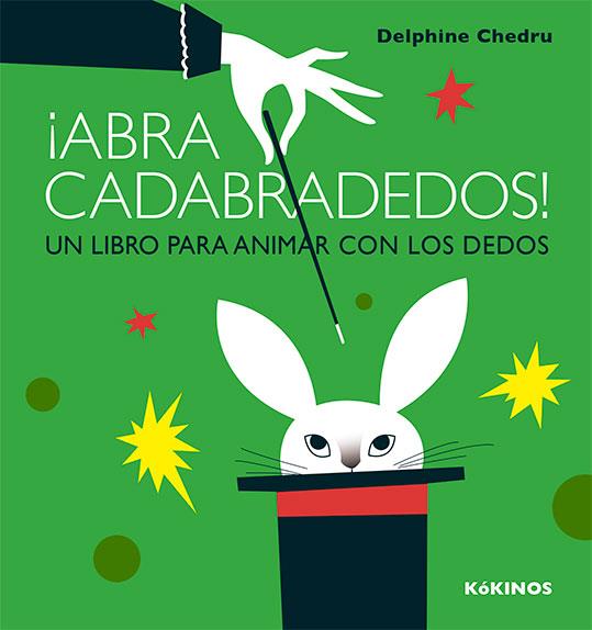 ABRACADABRADEDOS! | 9788417074111 | CHEDRU, DELPHINE | Llibreria Online de Vilafranca del Penedès | Comprar llibres en català