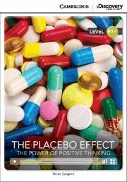 THE PLACEBO EFFECT THE POWER OF POSITIVE THINKING INTERMEDIATE BOOK WITH ONLINE | 9781107622630 | SARGENT, BRIAN | Llibreria Online de Vilafranca del Penedès | Comprar llibres en català