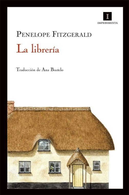 LA LIBRERIA | 9788493760144 | FITZGERALD, PENELOPE | Llibreria L'Odissea - Libreria Online de Vilafranca del Penedès - Comprar libros