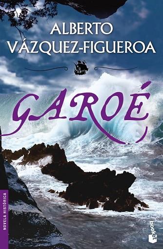 GAROE | 9788427037144 | VAZQUEZ-FIGUEROA, ALBERTO | Llibreria Online de Vilafranca del Penedès | Comprar llibres en català