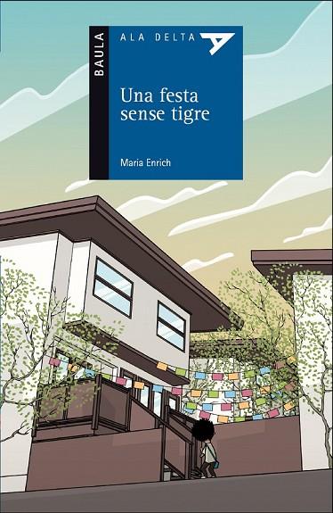 UNA FESTA SENSE TIGRE | 9788447928200 | ENRICH MURT, MARIA | Llibreria L'Odissea - Libreria Online de Vilafranca del Penedès - Comprar libros