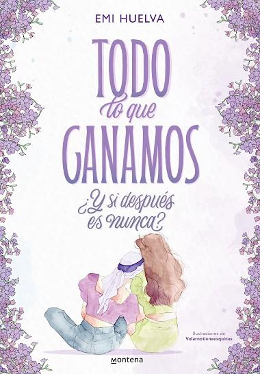 TODO LO QUE GANAMOS | 9788418949388 | HUELVA, EMILIA | Llibreria Online de Vilafranca del Penedès | Comprar llibres en català