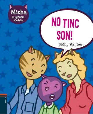 NO TINC SON | 9788447919888 | STANTON, PHILIP | Llibreria Online de Vilafranca del Penedès | Comprar llibres en català