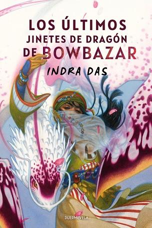 LOS ÚLTIMOS JINETES DE DRAGÓN DE BOWBAZAR | 9788412767285 | DAS, INDRA | Llibreria Online de Vilafranca del Penedès | Comprar llibres en català