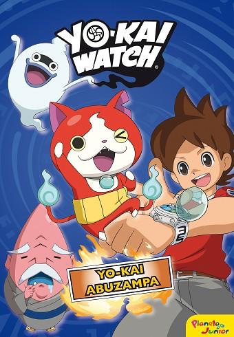 YO-KAI WATCH YO-KAI ABUZAMPA | 9788408169116 | YO-KAI WATCH | Llibreria L'Odissea - Libreria Online de Vilafranca del Penedès - Comprar libros