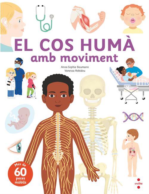 EL COS HUMÀ AMB MOVIMENT | 9788466157872 | BAUMANN, ANNE-SOPHIE/ROBIDOU, VANESSA | Llibreria Online de Vilafranca del Penedès | Comprar llibres en català