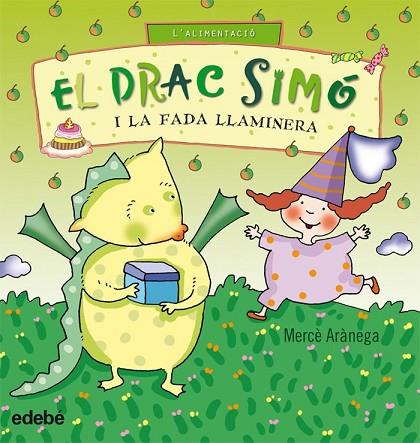 EL DRAC SIMO I LA FADA LLAMINERA | 9788423699773 | ARANEGA, MERCE | Llibreria Online de Vilafranca del Penedès | Comprar llibres en català