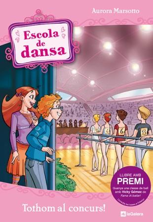 ESCOLA DE DANSA 6 TOTHAM AL CONCURS | 9788424634377 | MARSOTTO, AURORA | Llibreria Online de Vilafranca del Penedès | Comprar llibres en català