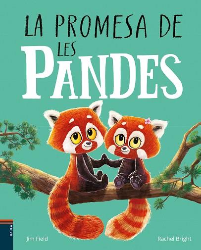 LA PROMESA DE LES PANDES | 9788447951574 | BRIGHT, RACHEL/FIELD, JIM | Llibreria L'Odissea - Libreria Online de Vilafranca del Penedès - Comprar libros