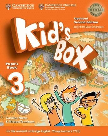 KID'S BOX LEVEL 3 PUPIL'S BOOK UPDATED ENGLISH FOR SPANISH SPEAKERS 2ND EDITION | 9788490360828 | NIXON, CAROLINE/TOMLINSON, MICHAEL | Llibreria Online de Vilafranca del Penedès | Comprar llibres en català