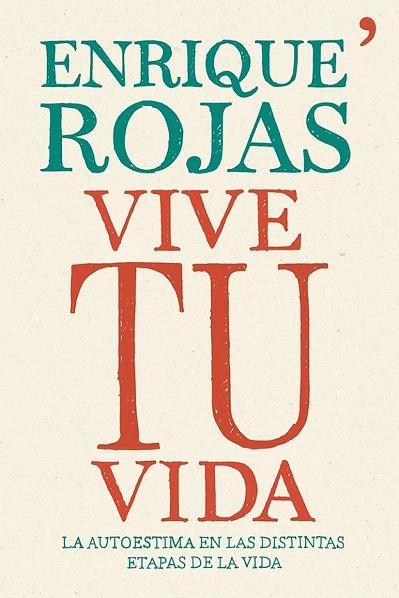 VIVE TU VIDA | 9788499983202 | ROJAS, ENRIQUE | Llibreria L'Odissea - Libreria Online de Vilafranca del Penedès - Comprar libros