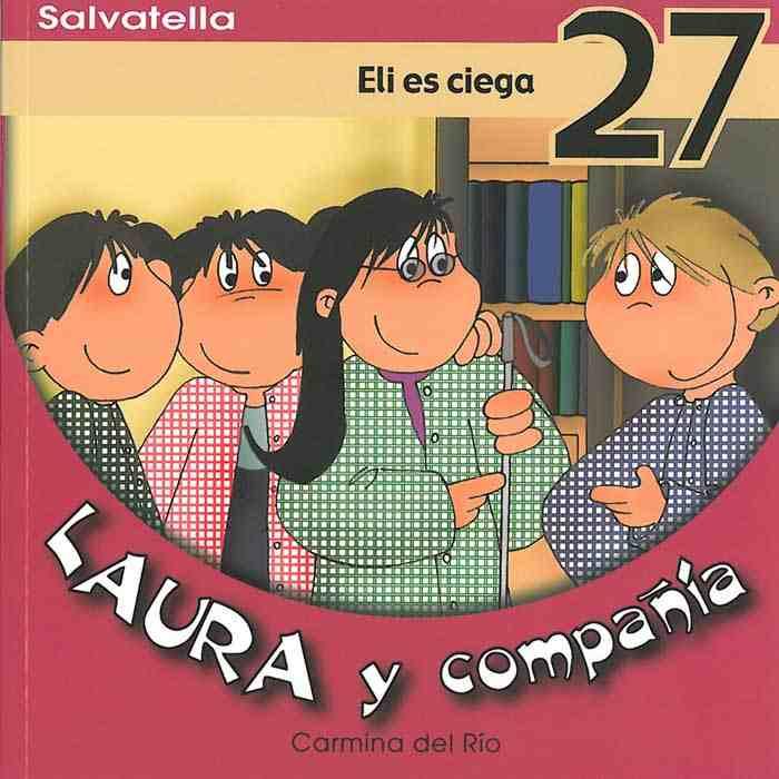 ELI ES CIEGA 27 | 9788484125556 | DEL RIO, CARMINA | Llibreria Online de Vilafranca del Penedès | Comprar llibres en català