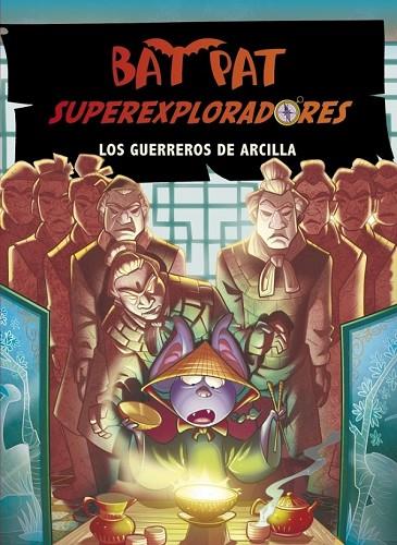 BAT PAT SUPEREXPLORADORES 4 LOS GUERREROS DE ARCILLA | 9788415580386 | PAVANELLO, ROBERTO | Llibreria L'Odissea - Libreria Online de Vilafranca del Penedès - Comprar libros