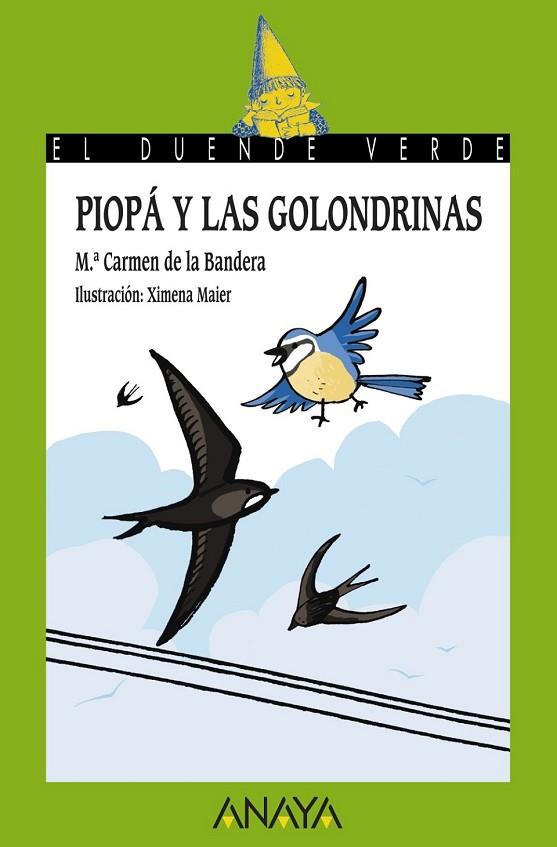 PIOPA Y LAS GOLONDRINAS | 9788467829129 | BANDERA, M.ª CARMEN DE LA | Llibreria Online de Vilafranca del Penedès | Comprar llibres en català