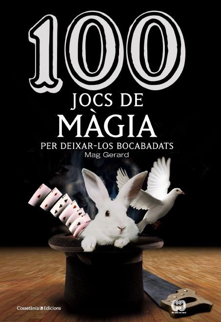 100 JOCS DE MÀGIA | 9788490342954 | MAG, GERARD | Llibreria L'Odissea - Libreria Online de Vilafranca del Penedès - Comprar libros