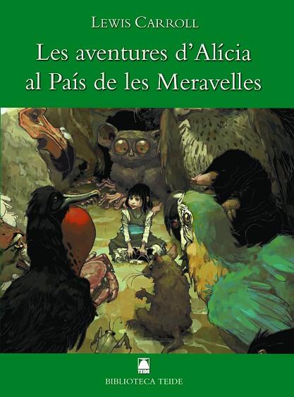 LES AVENTURES D'ALÍCIA AL PAÍS DE LES MERAVELLES -LEWIS C | 9788430762064 | FORTUNY GINÉ, JOAN BAPTISTA/MARTÍ RAÜLL, SALVADOR/PENA FÍGULS, ROSA | Llibreria Online de Vilafranca del Penedès | Comprar llibres en català