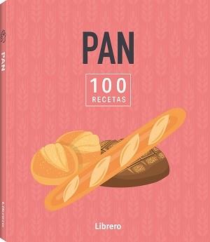 100 RECETAS PAN | 9788411540643 | VV. AA | Llibreria Online de Vilafranca del Penedès | Comprar llibres en català