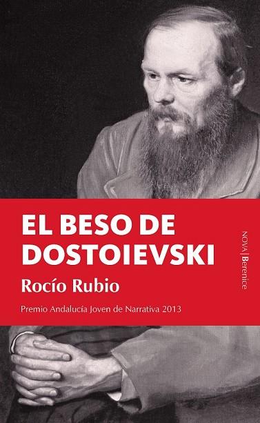 EL BESO DE DOSTOIEVSKI | 9788415441472 | RUBIO GARRIDO, ROCÍO | Llibreria L'Odissea - Libreria Online de Vilafranca del Penedès - Comprar libros