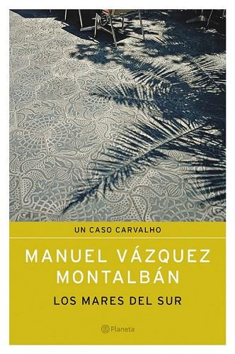 LOS MARES DEL SUR | 9788408050315 | VAZQUEZ MONTALBAN, MANUEL | Llibreria L'Odissea - Libreria Online de Vilafranca del Penedès - Comprar libros