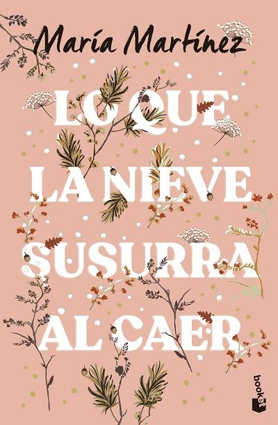 LO QUE LA NIEVE SUSURRA AL CAER | 9788408293675 | MARTÍNEZ, MARÍA | Llibreria Online de Vilafranca del Penedès | Comprar llibres en català