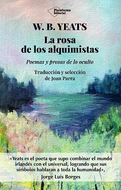 LA ROSA DE LOS ALQUIMISTAS | 9788410243651 | YEATS, W.B. | Llibreria L'Odissea - Libreria Online de Vilafranca del Penedès - Comprar libros