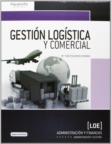 GESTIÓN LOGÍSTICA Y COMERCIAL | 9788428399753 | ESCUDERO SERRANO, MARÍA JOSÉ | Llibreria Online de Vilafranca del Penedès | Comprar llibres en català