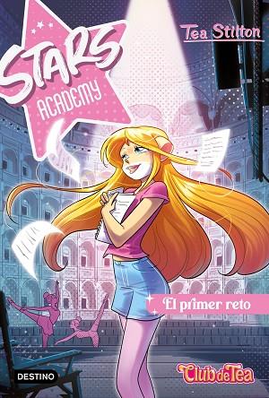 STARS ACADEMY 1 EL PRIMER RETO | 9788408267102 | STILTON, TEA | Llibreria L'Odissea - Libreria Online de Vilafranca del Penedès - Comprar libros