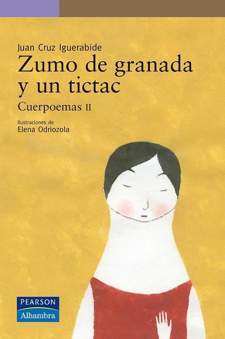 ZUMO DE GRANADA Y UN TICTAC | 9788420556574 | IGERABIDE, JUAN KRUZ / ODRIOZOLA, ELENA IL. | Llibreria Online de Vilafranca del Penedès | Comprar llibres en català