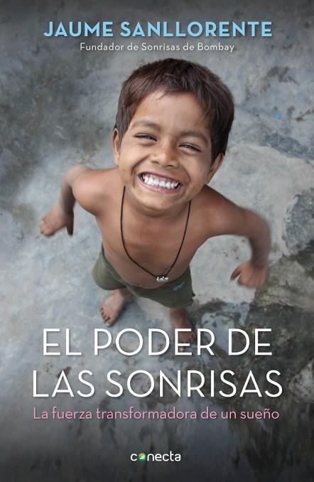 EL PODER DE LAS SONRISAS | 9788415431596 | SANLLORENTE, JAUME | Llibreria Online de Vilafranca del Penedès | Comprar llibres en català