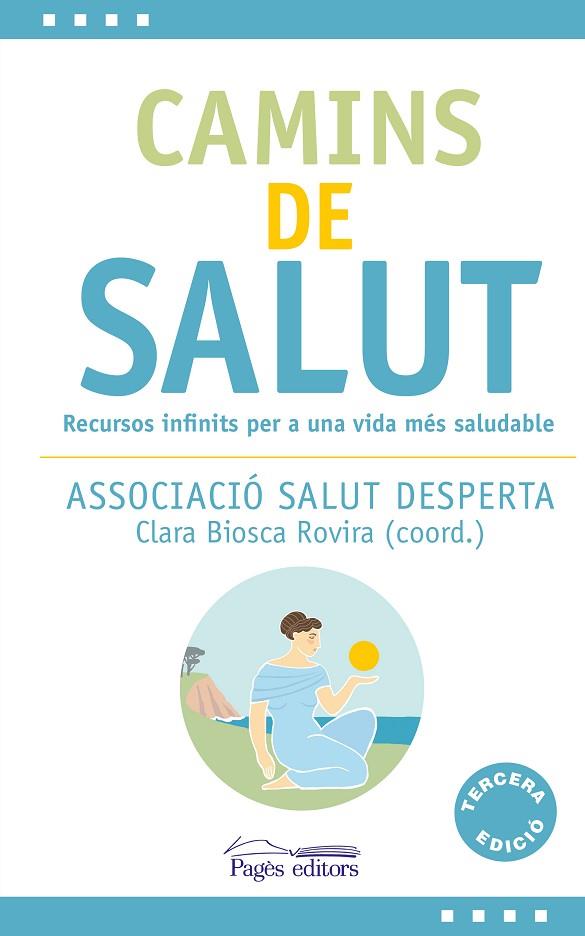 CAMINS DE SALUT | 9788413030081 | ASSOCIACIÓ SALUT DESPERTA | Llibreria Online de Vilafranca del Penedès | Comprar llibres en català