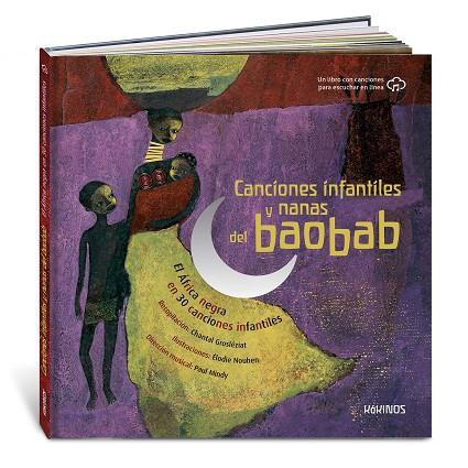 CANCIONES INFANTILES Y NANAS DEL BAOBAB | 9788417742805 | GROSLEZIAT, CHANTAL/MINDY, PAUL | Llibreria Online de Vilafranca del Penedès | Comprar llibres en català