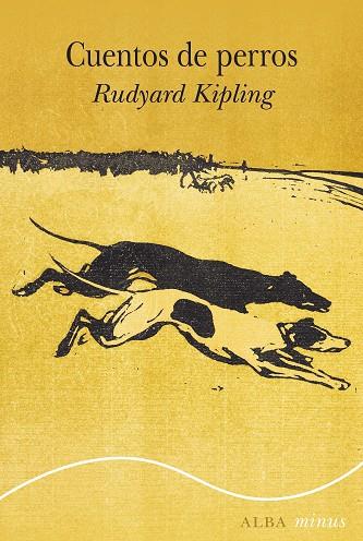 CUENTOS DE PERROS | 9788411780858 | KIPLING, RUDYARD | Llibreria Online de Vilafranca del Penedès | Comprar llibres en català